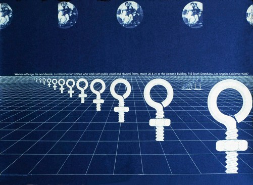 Feminist graphic designer Sheila Levrant de Bretteville's poster for the Women in Design: The Next Decade conference&nbsp;(1975) in Los Angeles.